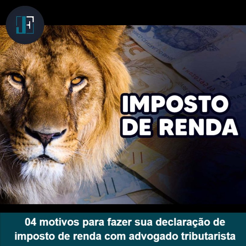 motivos-para-fazer-sua-declaracao-de-imposto-de-renda-com-advogado-tributarista